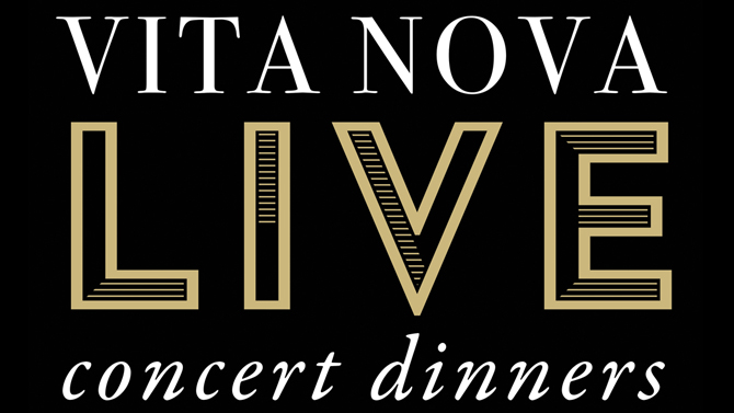 May 11, 12: Vita Nova Live