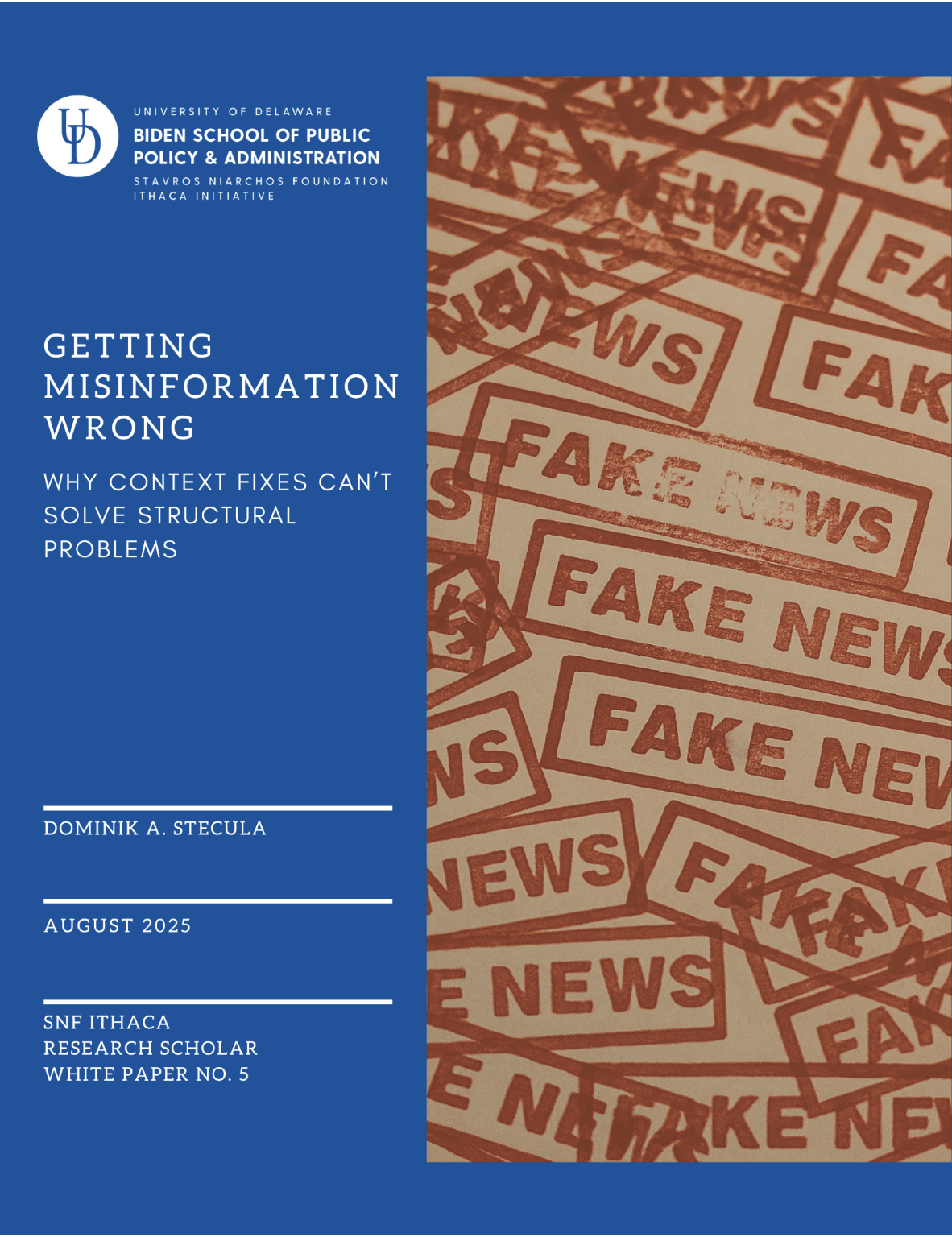 Cover art for SNF Ithaca Research Scholar Dominik A. Stecula's white paper, "Getting Misinformation Wrong: Why Content Fixes Can't Solve Structural Problems"