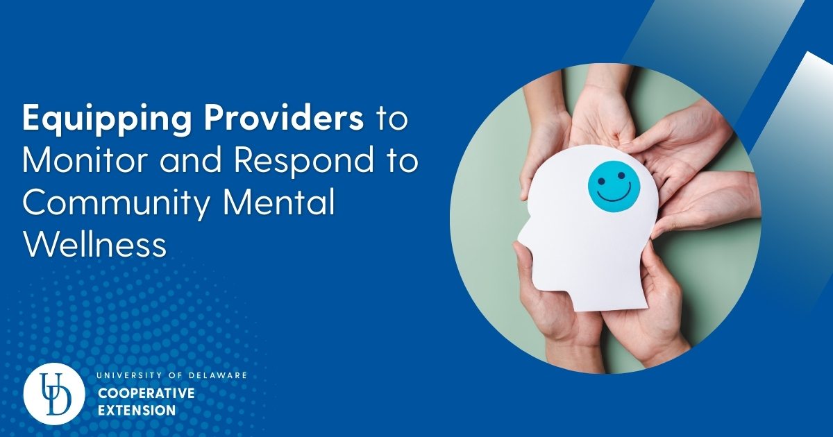 Equipping Providers to Monitor and Respond to Community Mental Wellness featured title with image of hands holding a cutout of a head