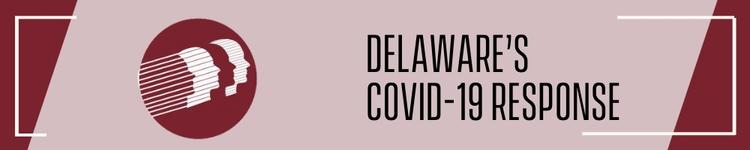 Button: DHSS: Delaware’s COVID-19 Response