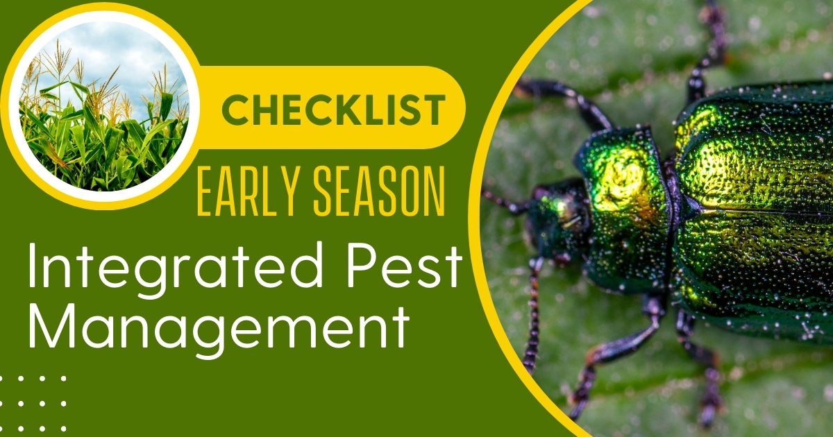 Early Season Integrated Pest Management Featuring a beetle on a leaf next to the title Checklist Early Season Integrated Pest Management