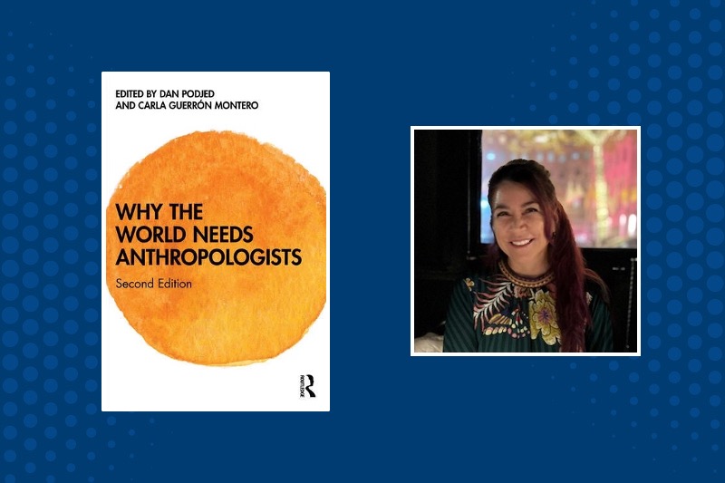 Carla Guerrón Montero and her book "Why the World Needs Anthropologists (Second edition)" Carla Guerrón Montero and her book side by side