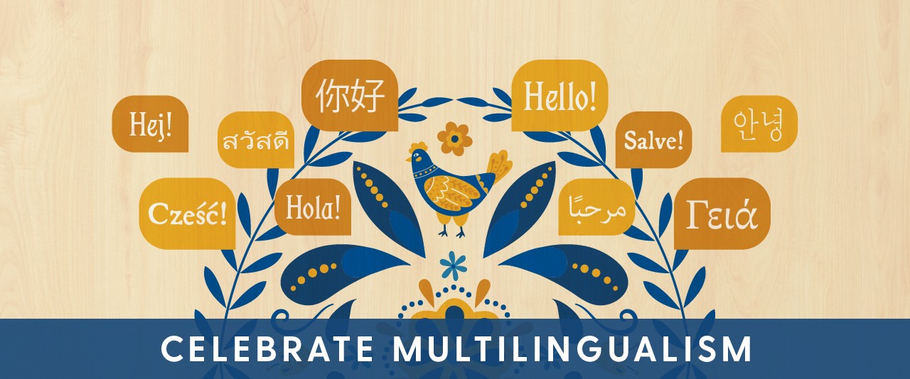 An image of a Blue Hen surrounded by 10 different languages all expressing "hello." At the bottom, it says "Celebrate Multilingualism."