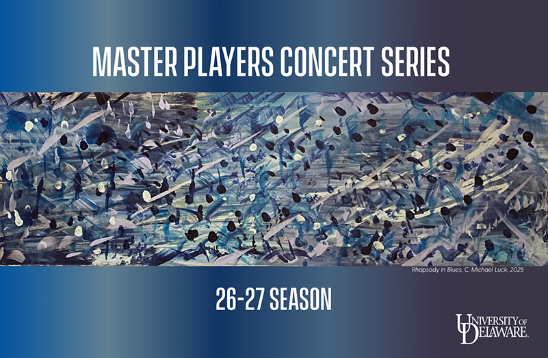 Abstract art illustration on blue background with white text: "Master Players Concert Series 2026-27 Season" and University of Delaware logo.