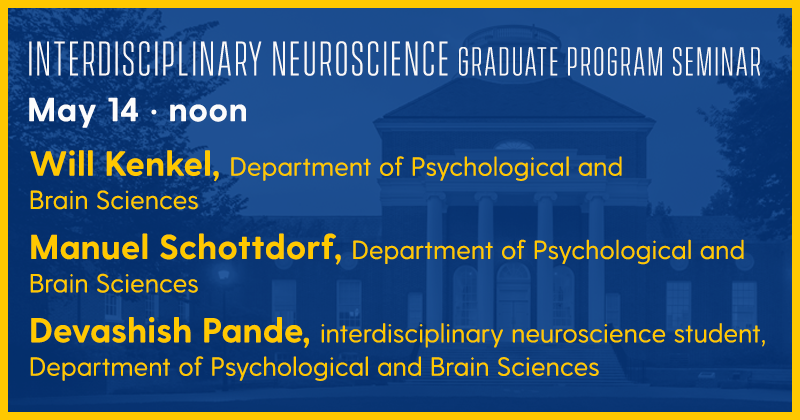Dec. 2023 Interdisciplinary Neuroscience Seminar Dec. 2023 Interdisciplinary Neuroscience Seminar
