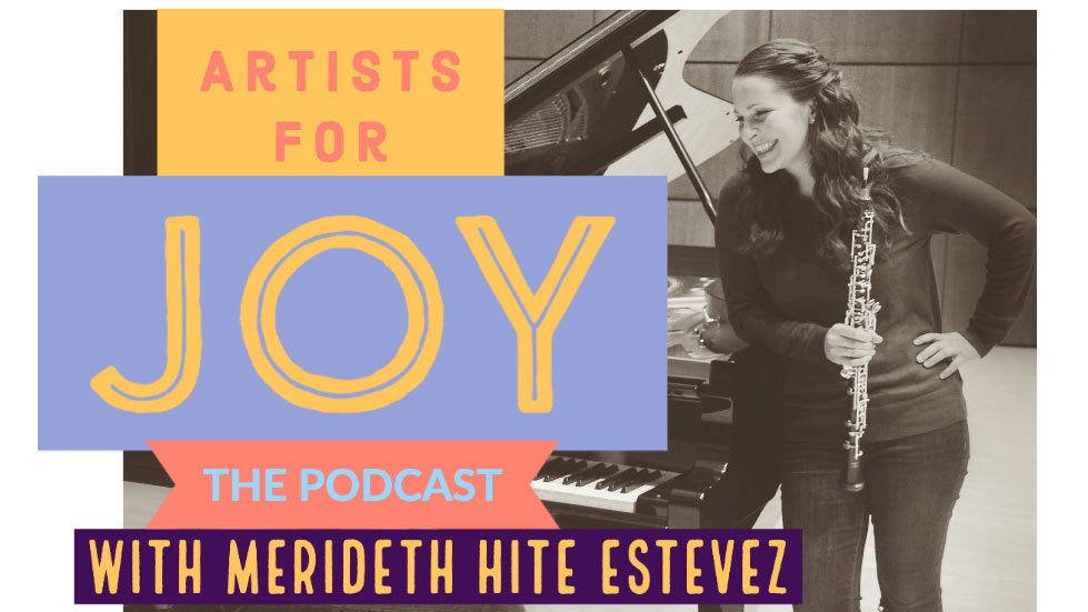 Artists for Joy podcast.