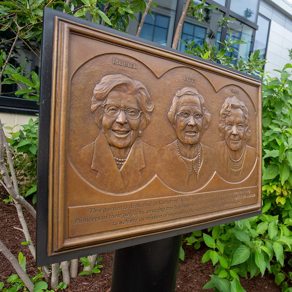 Three visionary women are honored for their imprints on the College of Health Sciences and the state of Delaware on a plaque in the garden at STAR Tower.