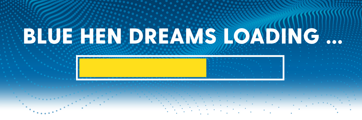 General Scholarship Fund Impact Blue Hen Dreams Loading