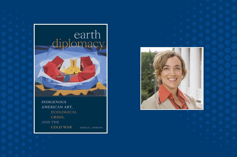 Two images on blue background: Earth Diplomacy book cover and Jessica L. Horton headshot.