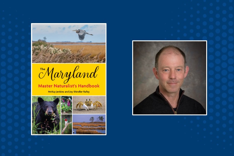  Collage of McKay Jenkins and his 10th book, The Maryland Master Naturalist's Handbook