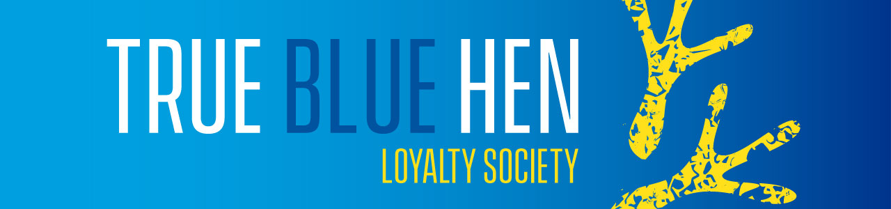 True Blue Hen Loyalty Society logo header. 