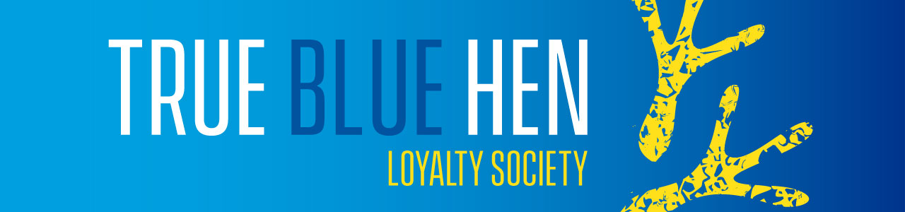 True Blue Hen Loyalty Society logo header. 
