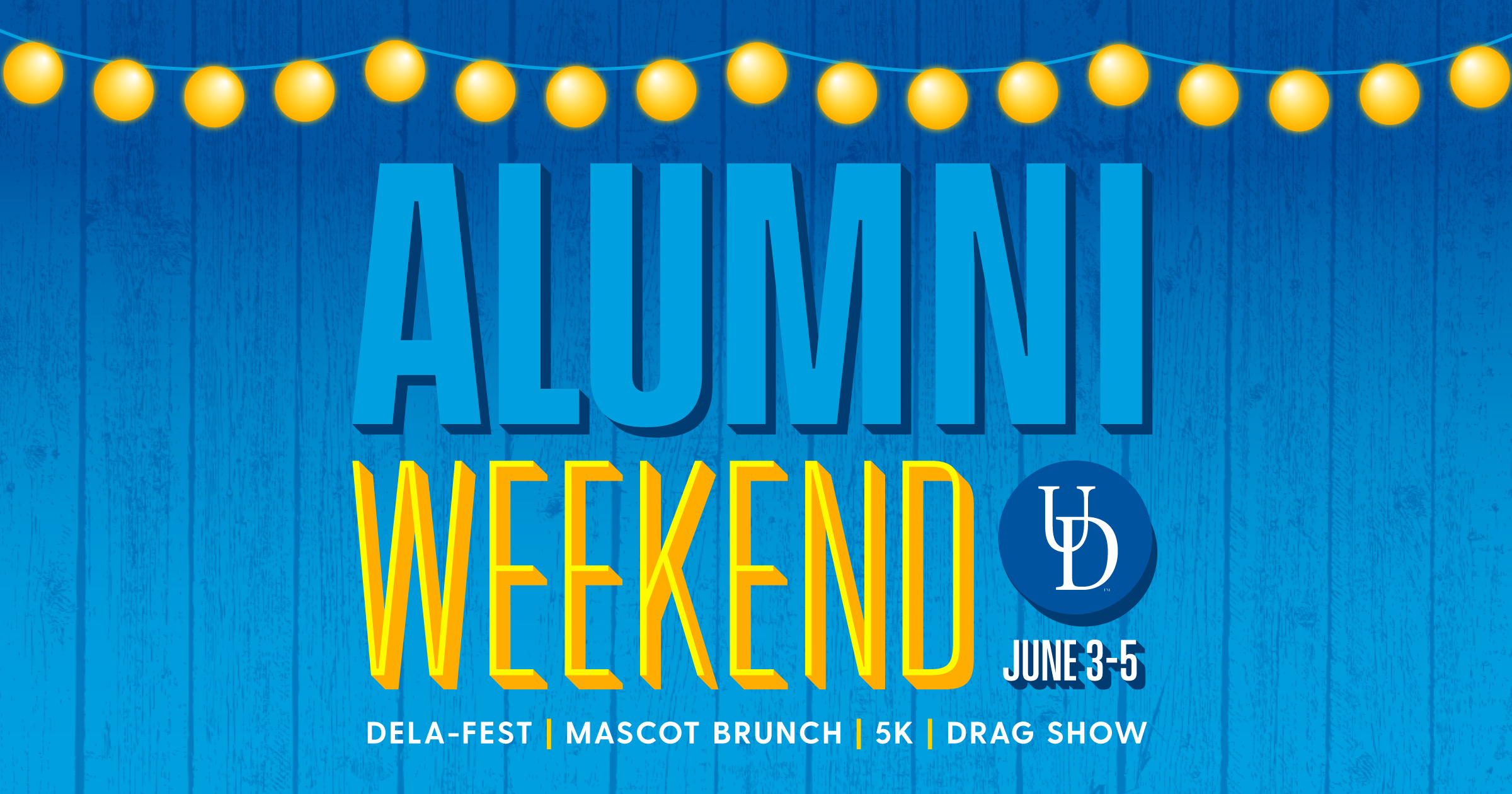 Alumni Weekend Alumni & Friends University of Delaware