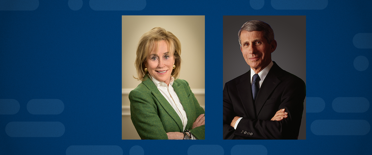 Renowned physician, immunologist and infectious disease researcher Dr. Anthony Fauci will participate in a fireside chat with Valerie Biden Owens, chair of the Biden Institute at the University of Delaware, on Friday, May 3, at 4 p.m. in Clayton Hall.