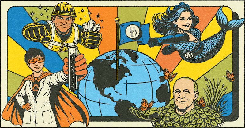 They may not work in a high-rise command tower or wear lycra disguises after dark, but the superheroes of UD spend Earth Month — and every month — saving planet Earth. 