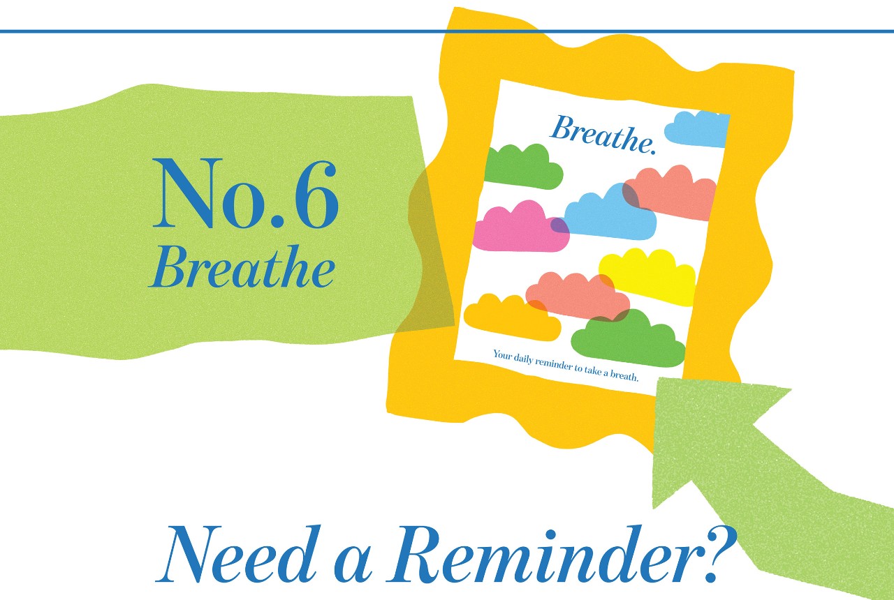 Illustrations and shapes with text that says "No. 6 Breathe."