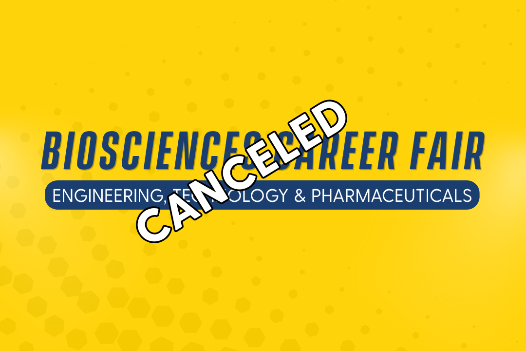 Canceled: Biosciences Career Fair: Engineering, Technology & Pharmaceuticals