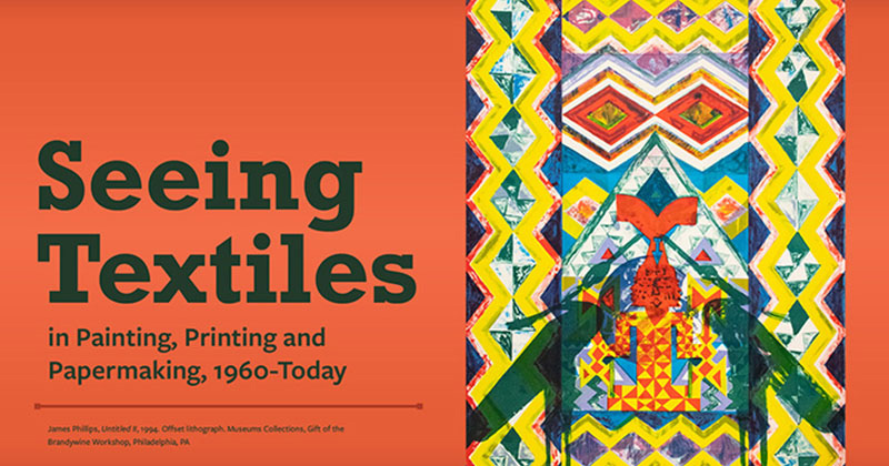 Exhibition Image: SeeingTextiles Exhibition Image: SeeingTextiles