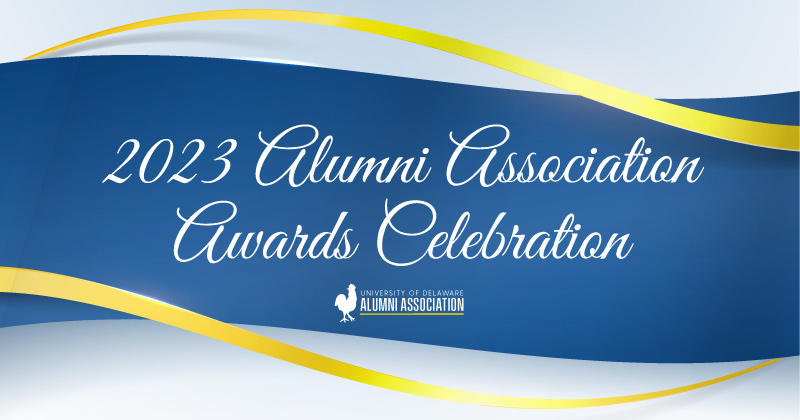 The UD Alumni Association announces the 2023 recipients of the Alumni Wall of Fame Awards and Outstanding Alumni Awards. The UD Alumni Association announces the 2023 recipients of the Alumni Wall of Fame Awards and Outstanding Alumni Awards.