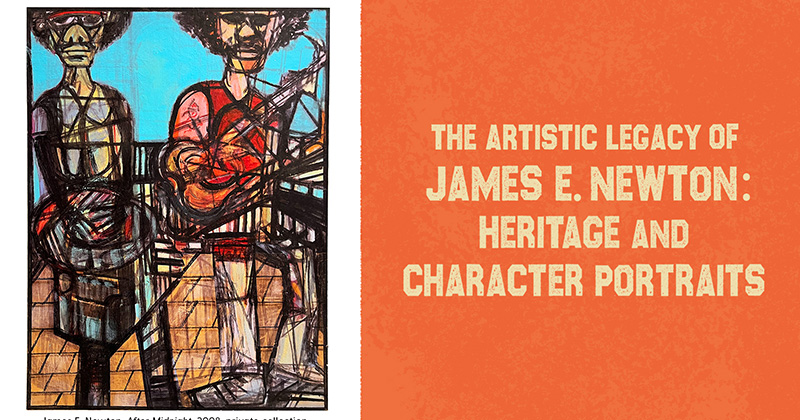 The Artistic Legacy of James E. Newton: Heritage and Character Portraits 