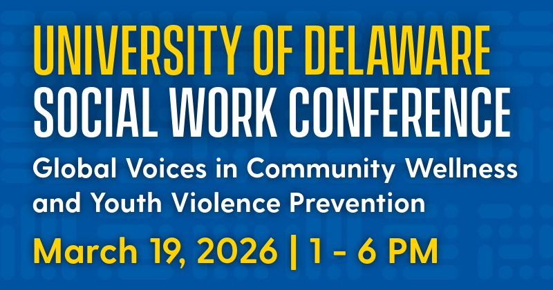 Graphic advertising UD's 2026 social work conference.