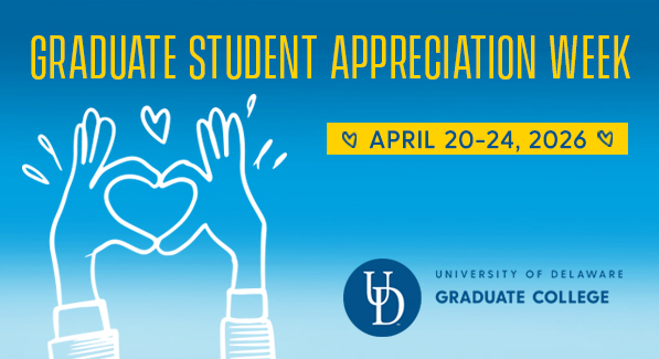 Graduate Student Appreciation Week; April 20-24, 2026