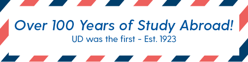 Text on an image that says "Over 100 Years of Study Abroad, UD was the first in 1923"