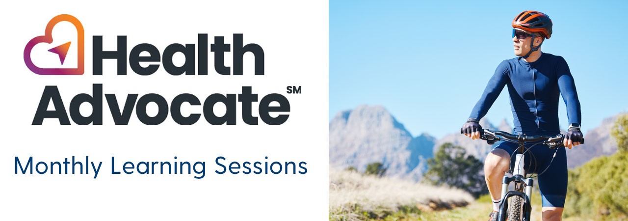 Health Advocate Monthly Learning Sessions