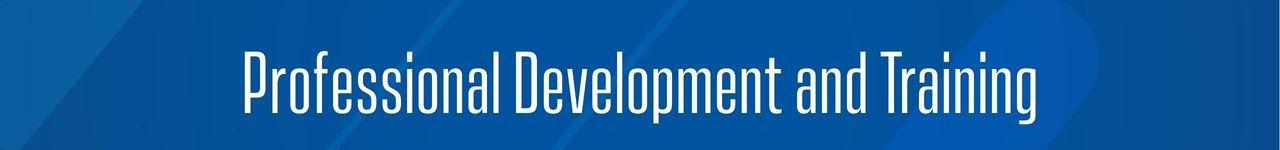 Professional Development and Training