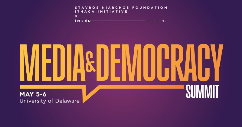 The Media and Democracy Summit will be held May 5-6, 2025 at the University of Delaware.